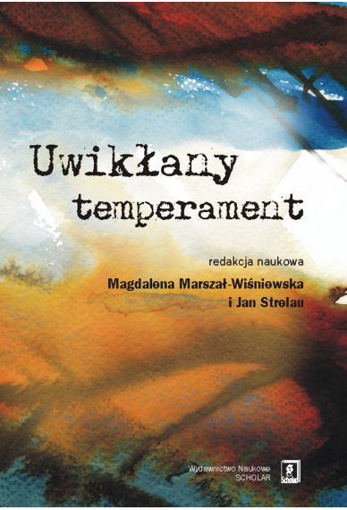 UWIKŁANY TEMPERAMENT <br>Osobowość, temperament, środowisko