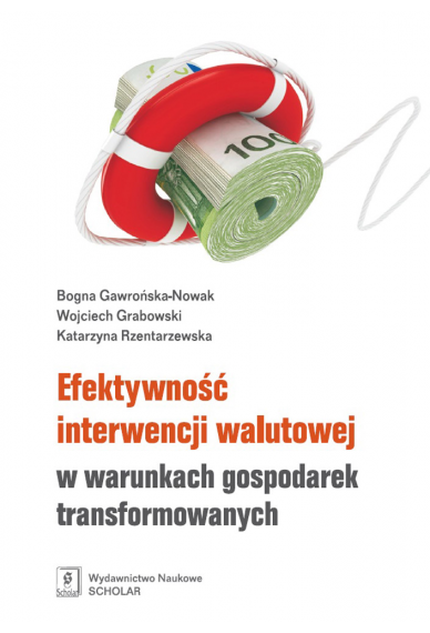 EFEKTYWNOŚĆ INTERWENCJI WALUTOWEJ <br>w warunkach gospodarek transformowanych