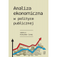 ANALIZA EKONOMICZNA <br> W POLITYCE PUBLICZNEJ