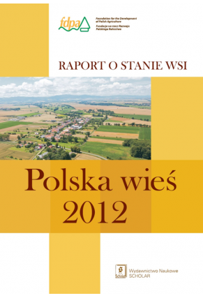 POLSKA WIEŚ 2012 <br>Raport o stanie wsi
