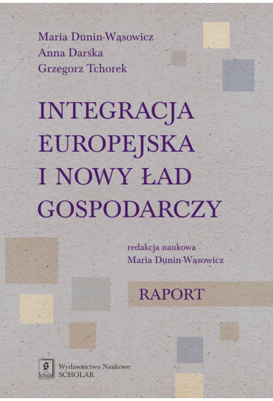 Integracja europejska i nowy ład gospodarczy