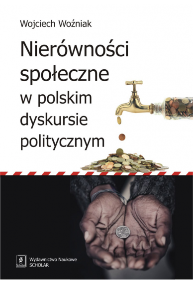 Nierówności społeczne w polskim dyskursie politycznym