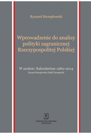 WPROWADZENIE DO ANALIZY POLITYKI ZAGRANICZNEJ RZECZYPOSPOLITEJ POLSKIEJ