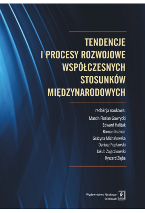 TENDENCJE I PROCESY ROZWOJOWE <br>WSPÓŁCZESNYCH STOSUNKÓW MIĘDZYNARODOWYCH