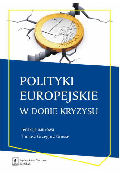 Polityki europejskie w dobie kryzysu
