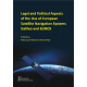 Legal And Political Aspects of The Use of European Satellite Navigation Systems Galileo and EGNOS