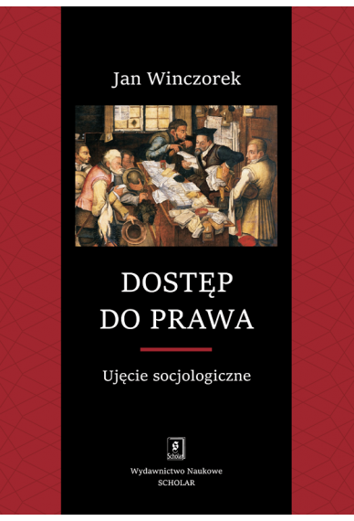 DOSTĘP DO PRAWA <br>UJĘCIE SOCJOLOGICZNE