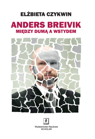 ANDERS BREIVIK <br>Między dumą a wstydem