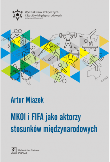 MKOl i FIFA JAKO AKTORZY STOSUNKÓW MIĘDZYNARODOWYC