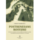 POSTRENESANS ROSYJSKI <br> Kierunki i perspektywy rozwoju współczesnej filozofii rosyjskiej