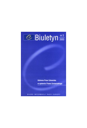 2003 BIULETYN nr 3<br>OCHRONA PRAW CZŁOWIEKA <br>w systemie prawa europejskiego