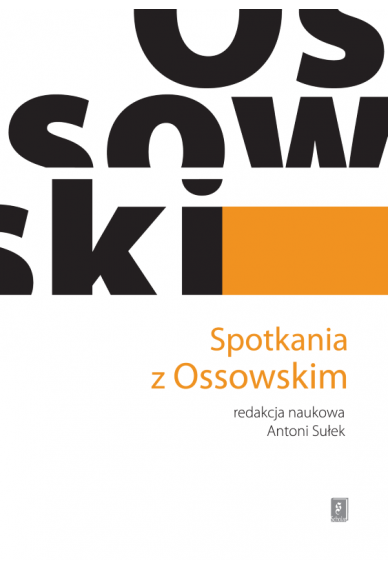 SPOTKANIA Z OSSOWSKIM