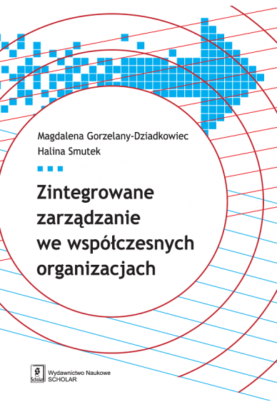 Zintegrowane zarządzanie we współczesnych organizacjach