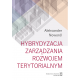 HYBRYDYZACJA ZARZĄDZANIA ROZWOJEM TERYTORIALNYM