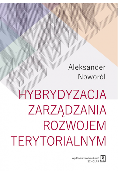 HYBRYDYZACJA ZARZĄDZANIA ROZWOJEM TERYTORIALNYM