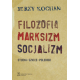FILOZOFIA, MARKSIZM, SOCJALIZM