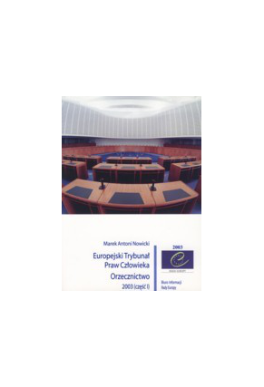 Europejski Trybunał <br>Praw Człowieka<br>ORZECZNICTWO 2003 (część I)