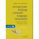 SYSTEMATYCZNY PRZEGLĄD LITERATURY W NAUKACH SPOŁECZNYCH<BR>Przewodnik dla studentów, doktorantów i nie tylko<BR>EBOOk