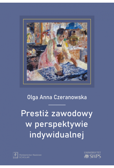 PRESTIŻ ZAWODOWY W PERSPEKTYWIE INDYWIDUALNEJ