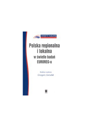 POLSKA REGIONALNA I LOKALNA<br>W ŚWIETLE BADAŃ EUROREG-u