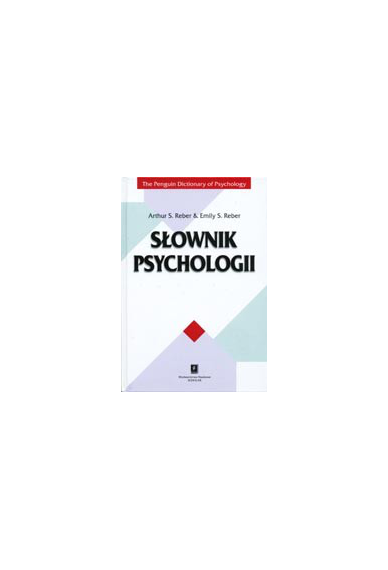 SŁOWNIK PSYCHOLOGII <br>[The Penguin Dictionary of Psychology]