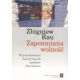 ZAPOMNIANA WOLNOŚĆ <br>W poszukiwaniu historycznych podstaw liberalizmu