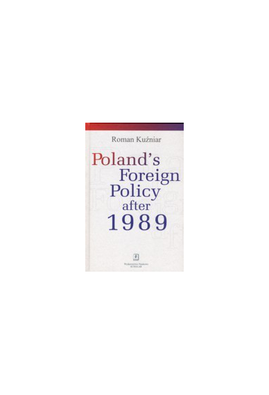Poland's Foreign Policy after 1989