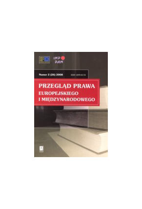 2008 PRZEGLĄD PRAWA EUROPEJSKIEGO I MIĘDZYNARODOWEGO <br>nr 2 <br>UWAGA!!! Do kupienia także w PDFie
