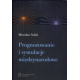 Prognozowanie i symulacja międzynarodowa