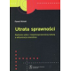 T. 06: UTRATA SPRAWNOŚCI <br> Radzenie sobie z niepełnosprawnością nabytą a aktywizacja zawodowa